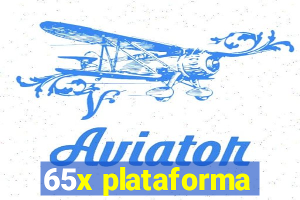 65x plataforma